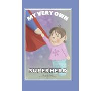 Kevin Payne My Very Own Superhero (Copertina rigida)