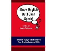Kevin Peterson I Know English, But I Can't Speak (Tascabile)