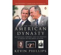 Kevin Phillips American Dynasty (Tascabile)