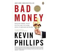 Kevin Phillips Bad Money (Tascabile)