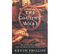 Kevin Phillips The Cousins' Wars (Tascabile)