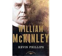 Kevin Phillips William McKinley (Copertina rigida) American Presidents
