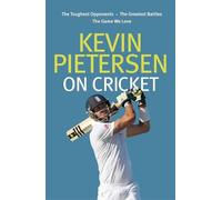 Kevin Pietersen Kevin Pietersen on Cricket (Copertina rigida)