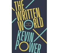 Kevin Power The Written World (Tascabile)
