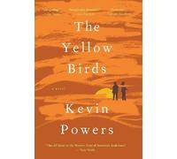 Kevin Powers The Yellow Birds (Copertina rigida)