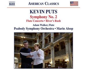 Kevin Puts Kevin Puts: Symphony No. 2/Flute Concerto/River's Rush (CD) Album