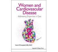 Kevin R Campbel Women And Cardiovascular Disease: Addressing (Copertina rigida)