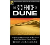 Kevin R. Grazier The Science of Dune (Tascabile)