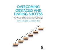 Kevin R. Harris Emily Pica Overcoming Obstacles and Finding Success (Tascabile)