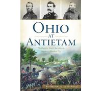 Kevin R. Pawlak Dan Welch Ohio at Antietam (Tascabile) Civil War