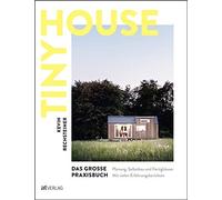 Kevin Rechstein Tiny House - Das grosse Praxisbuch: Planung, (Copertina rigida)