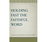 Kevin Reed Holding Fast The Faithful Word (Copertina rigida)