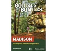 Kevin Revolinski 60 Hikes Within 60 Miles: Madison (Copertina rigida)