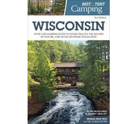 Kevin Revolinski Johnny Molloy Best Tent Camping: Wisconsin (Copertina rigida)