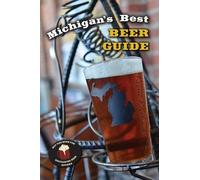 Kevin Revolinski Michigan's Best Beer Guide (Tascabile)