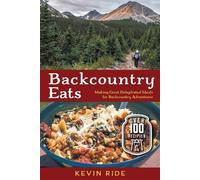 Kevin Ride Backcountry Eats (Tascabile)