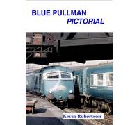 Kevin Robertson Blue Pullman Pictorial (Tascabile)
