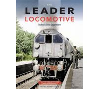 Kevin Robertson The Leader Locomotive (Copertina rigida)