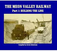 Kevin Robertson The Meon Valley Railway (Copertina rigida)