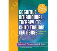 Kevin Ronan Jacqueline Cognitive Behavioural Therapy for Child Traum (Tascabile)