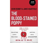 Kevin Rooney James Heartfield Blood-Stained Poppy, The (Tascabile)