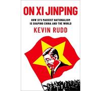 Kevin Rudd On Xi Jinping (Copertina rigida)