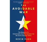 Kevin Rudd The Avoidable War (Copertina rigida)