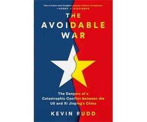 Kevin Rudd The Avoidable War (Copertina rigida)