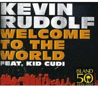 Kevin Rudolf - Welcome to The World [Import]