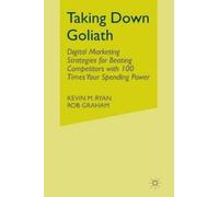 Kevin Ryan Rob "Spider" Graham Taking Down Goliath (Tascabile)