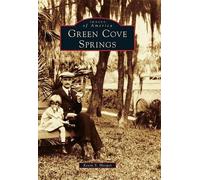 Kevin S. Hooper Green Cove Springs, Florida (Tascabile) Images of America Series