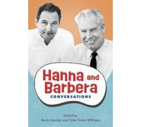 Kevin Sandler Hanna and Barbera (Tascabile) Television Conversations Series