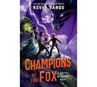 Kevin Sands Champions of the Fox (Copertina rigida) Thieves of Shadow