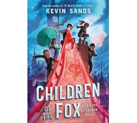 Kevin Sands Children of the Fox (Copertina rigida) Thieves of Shadow