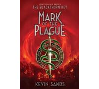 Kevin Sands Mark of the Plague (Tascabile) Blackthorn Key