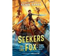 Kevin Sands Seekers of the Fox (Tascabile) Thieves of Shadow