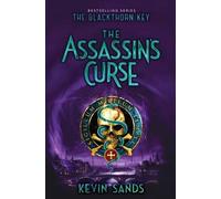 Kevin Sands The Assassin's Curse (Copertina rigida) Blackthorn Key