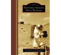 Kevin Schindler Northern Arizona Space Training (Copertina rigida)