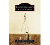 Robert Goddard's Massachusetts