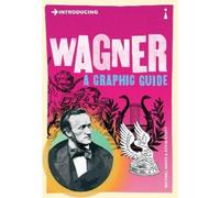 Kevin Scott Michael White Introducing Wagner (Tascabile) Graphic Guides