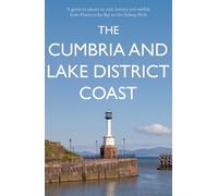 Kevin Sene The Cumbria and Lake District Coast (Tascabile)