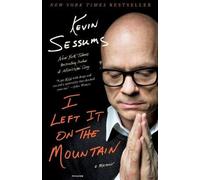Kevin Sessums I Left It on the Mountain (Tascabile)