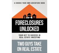 Kevin Shippee Matthew Tortoriello Foreclosures Unlocked (Tascabile)