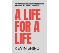 Kevin Shird A Life for a Life (Tascabile)