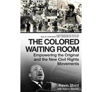 Kevin Shird Nelson Malden The Colored Waiting Room (Tascabile)