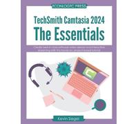 Kevin Siegel TechSmith Camtasia 2024 (Tascabile)