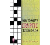 Kevin Skinner How to Solve Cryptic Crosswords (Tascabile)