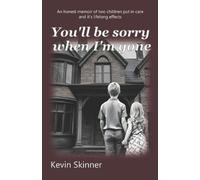 Kevin Skinner You'll Be Sorry When I'm Gone (Tascabile)