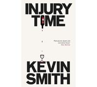 Kevin Smith Injury Time (Tascabile)