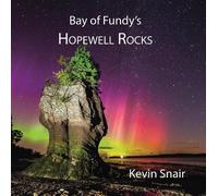 Kevin Snair Bay of Fundy's Hopewell Rocks (Tascabile)